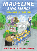 Madeline Says Merci: The Always Be Polite Book (Hardcover) E4608