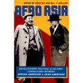 Afro Asia: Revolutionary Political and Cultural Connections Between African Americans and Asian Americans A872629
